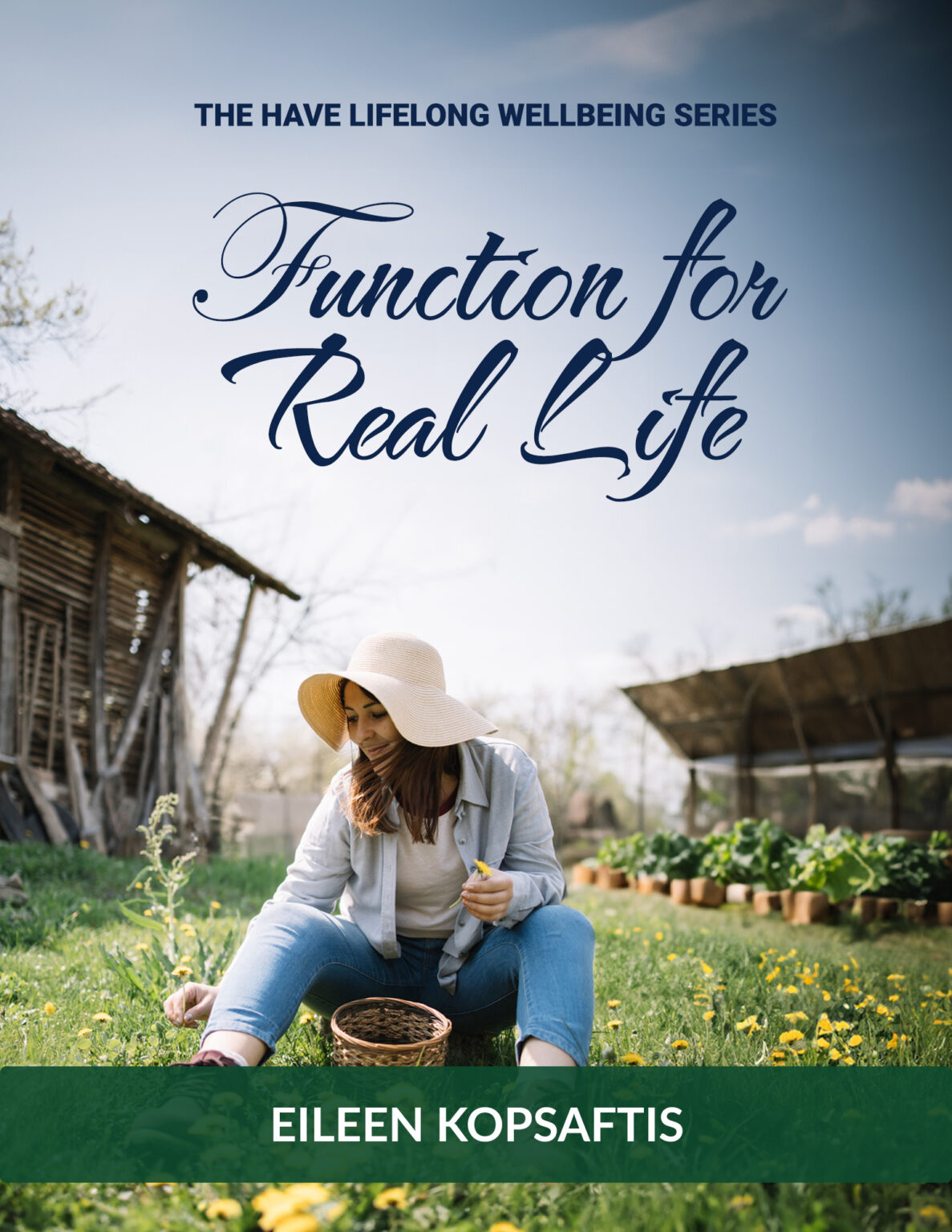 Function for Real Life - Have Lifelong Wellbeing